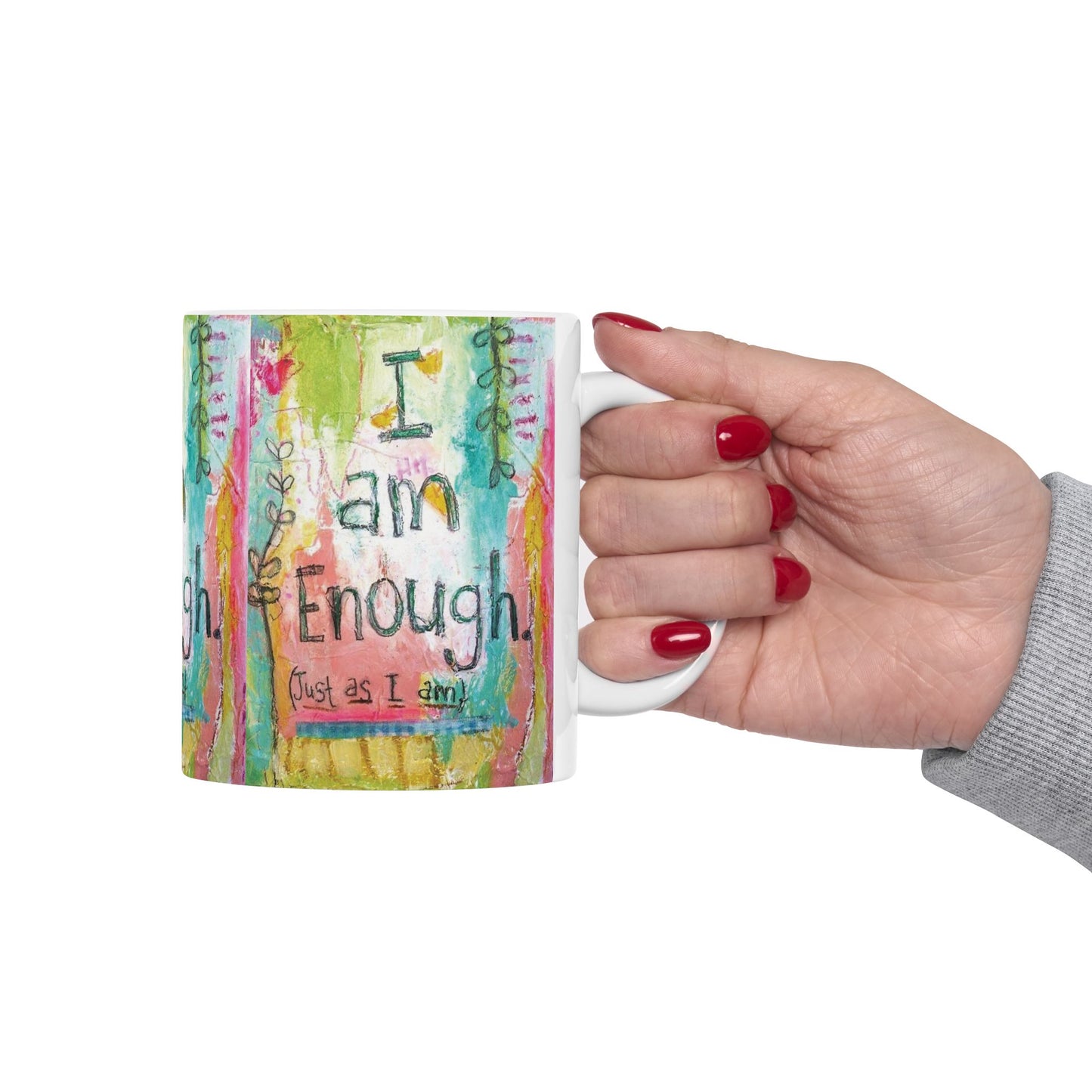 I Am Enough Mug – Motivational Coffee Mug | Positive Affirmation Gift