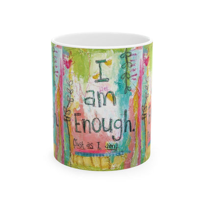 I Am Enough Mug – Motivational Coffee Mug | Positive Affirmation Gift