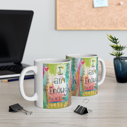 I Am Enough Mug – Motivational Coffee Mug | Positive Affirmation Gift