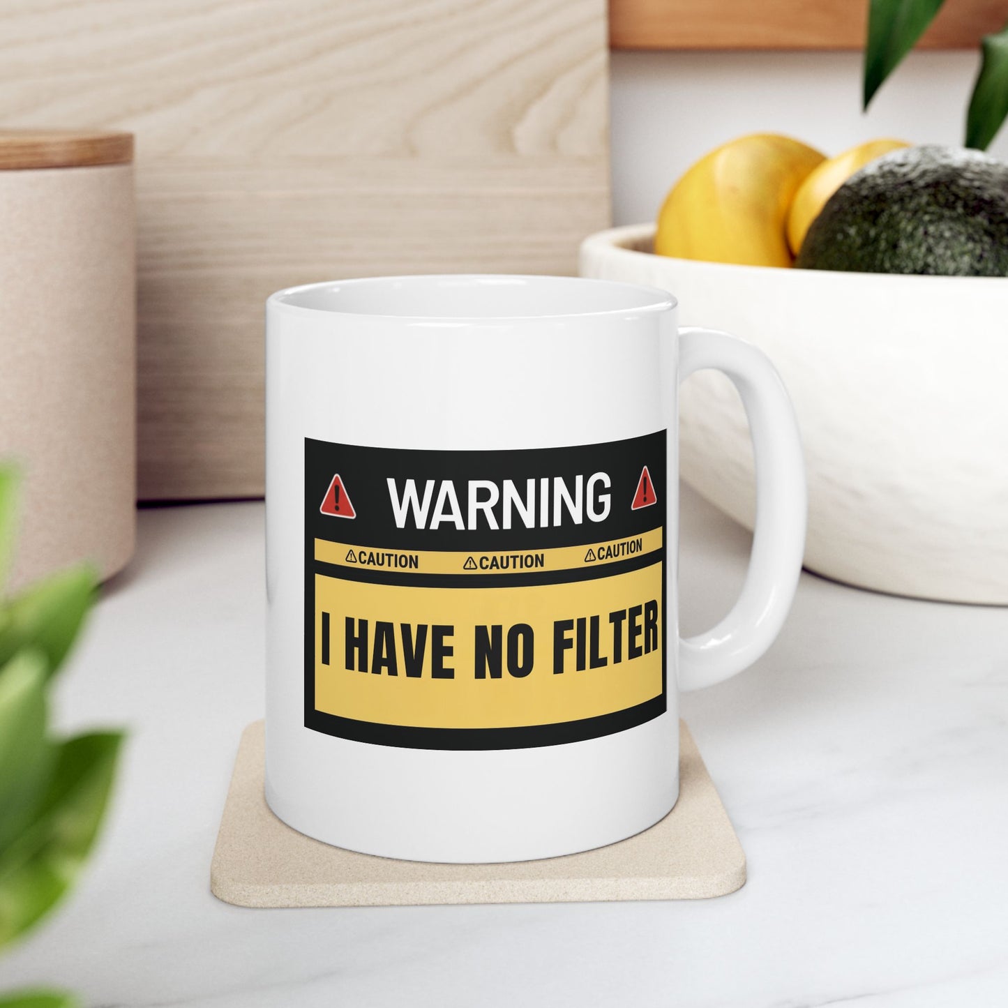 Funny Coffee Mug – "I Have No Filter" | Sarcastic Gift for Coffee Lovers