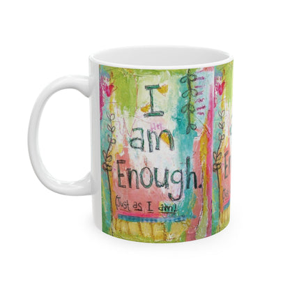 I Am Enough Mug – Motivational Coffee Mug | Positive Affirmation Gift