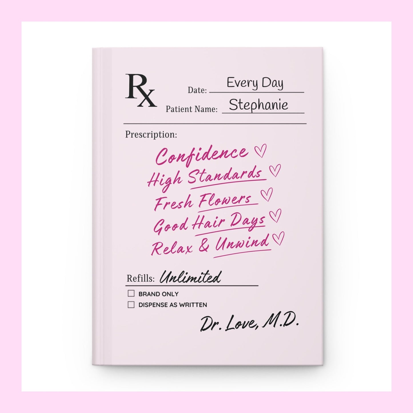 Doctor's Orders Journal – Personalized Prescription Notebook | Funny Self-Care Gift for Women (Pink)