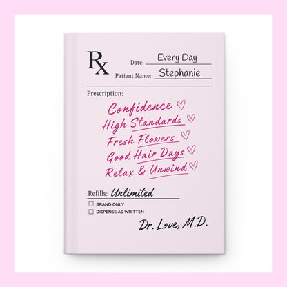 Doctor's Orders Journal – Personalized Prescription Notebook | Funny Self-Care Gift for Women (Pink)